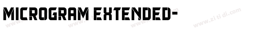 Microgram Extended字体转换